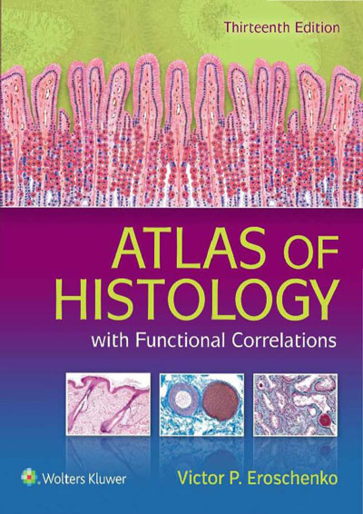 Atlas of Histology Victor P. Eroschenko