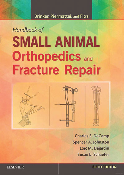 Handbook of Small Animal Orthopedics and Fracture Repair Charles E. DeCamp