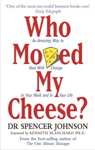 Who Moved My Cheese Spencer Johnson
