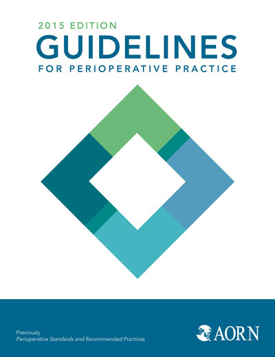 Guidelines for Perioperative Practice AORN